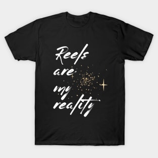 REELS ARE MY REALITY - BLACK AND WHITE GRAFFITI T-Shirt